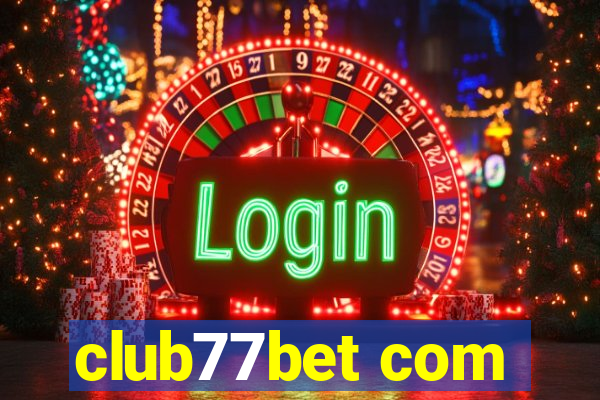 club77bet com